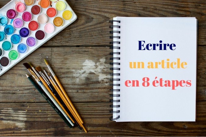 Ecrire un article de blog en 8 étapes